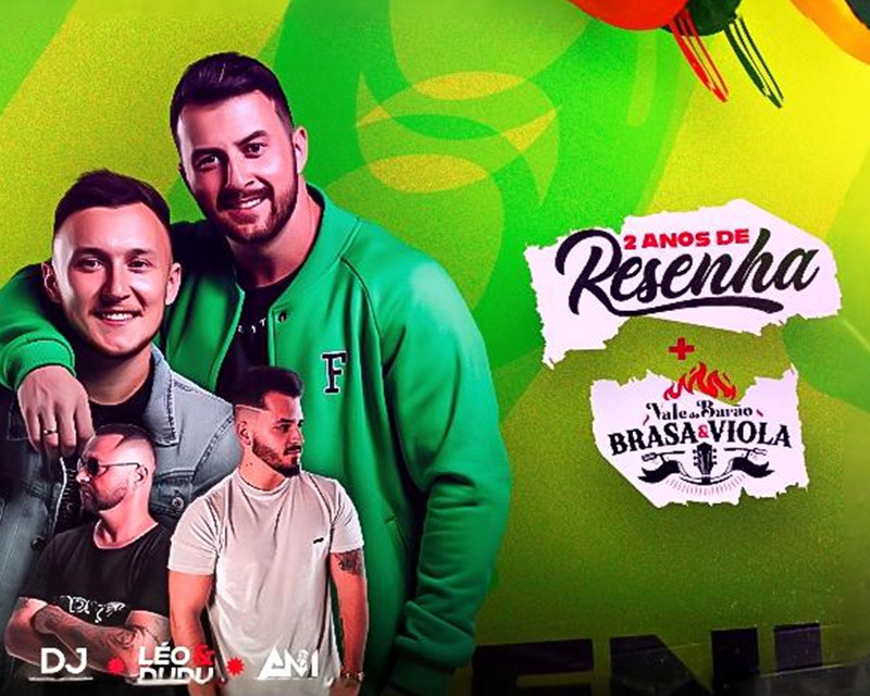 2 anos de Resenha + ESQUENTA Vale do Barão Brasa e Viola