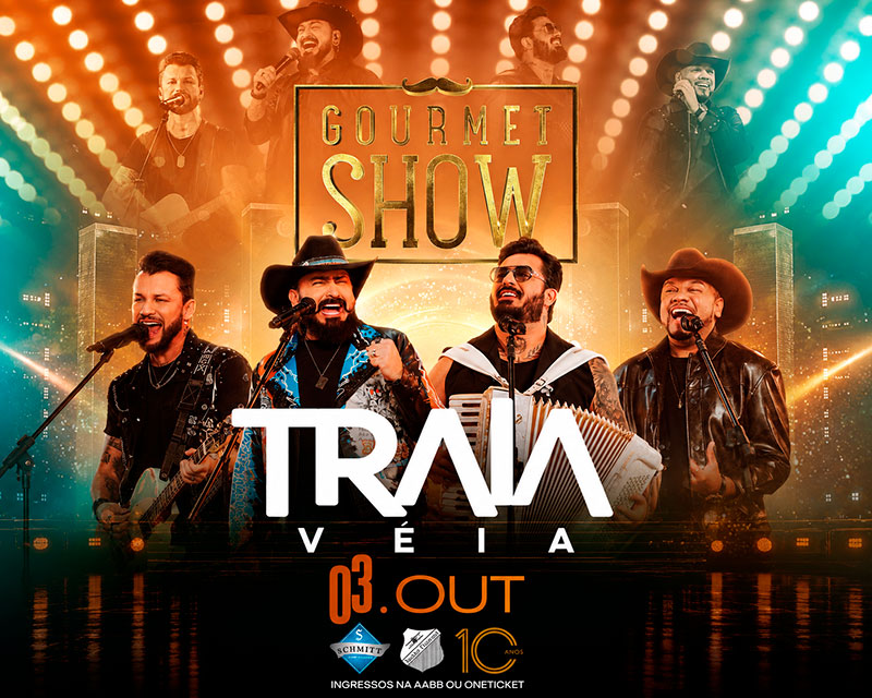 Gourmet Show com Traia Veia 2026